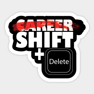 career shift vs shift +del Sticker